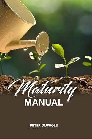 Maturity Manual