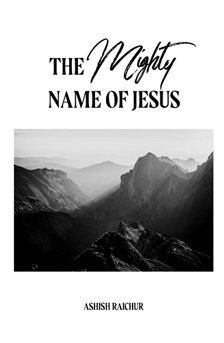 The Mighty Name of Jesus